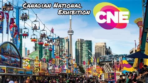 [Presto] CNE Canadian National Exhibition Toronto .
